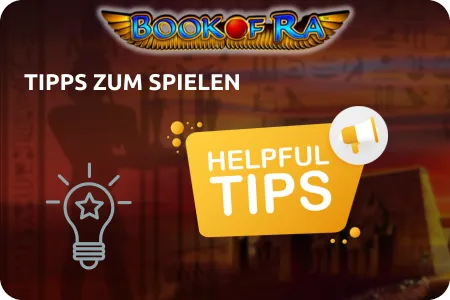 Tipps zum Spielen der Book of Ra-Demo