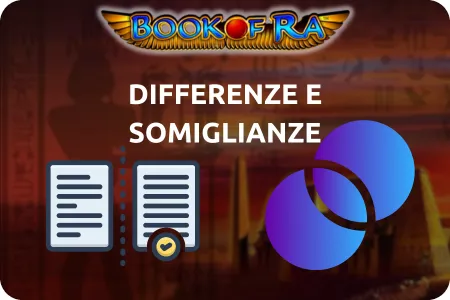 Differenze e somiglianze principali book of ra